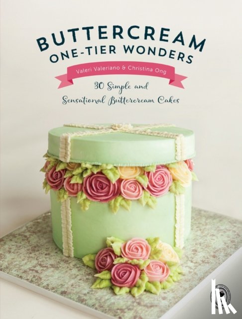 Ong, Christina, Valeriano, Valerie (Author) - Buttercream One-Tier Wonders