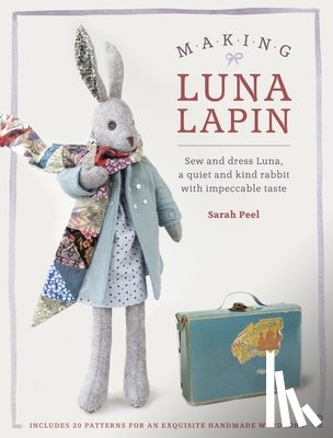Peel, Sarah (Author) - Making Luna Lapin