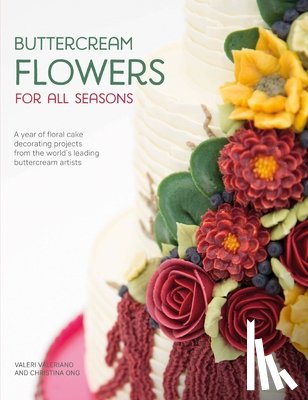 Valeriano, Valerie (Author), Ong, Christina - Buttercream Flowers for All Seasons