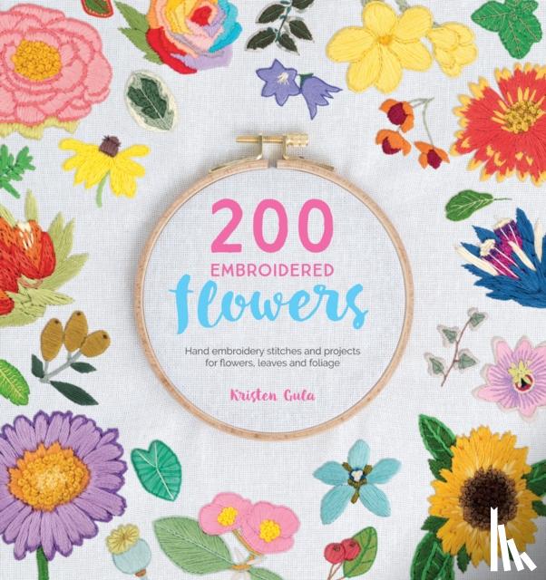 Gula, Kristen (Author) - 200 Embroidered Flowers