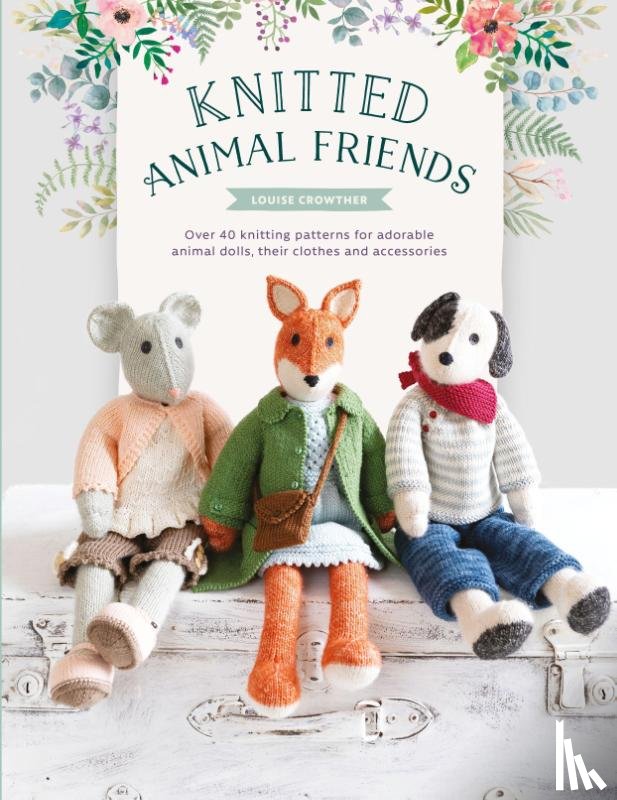 Crowther, Louise (Author) - Knitted Animal Friends