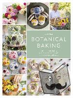 Sear, Juliet - Botanical Baking