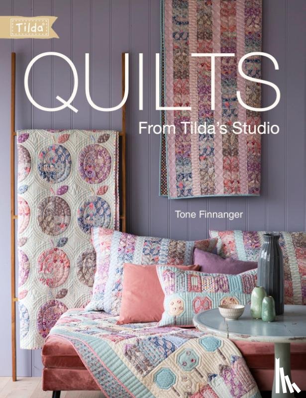 Finnanger, Tone (Author) - Quilts from Tilda's Studio