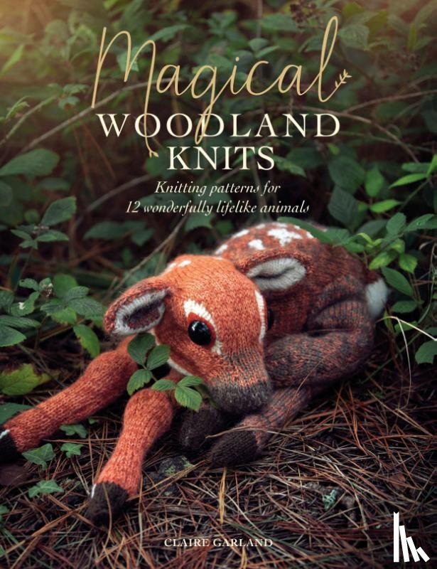Garland, Claire (Author) - Magical Woodland Knits