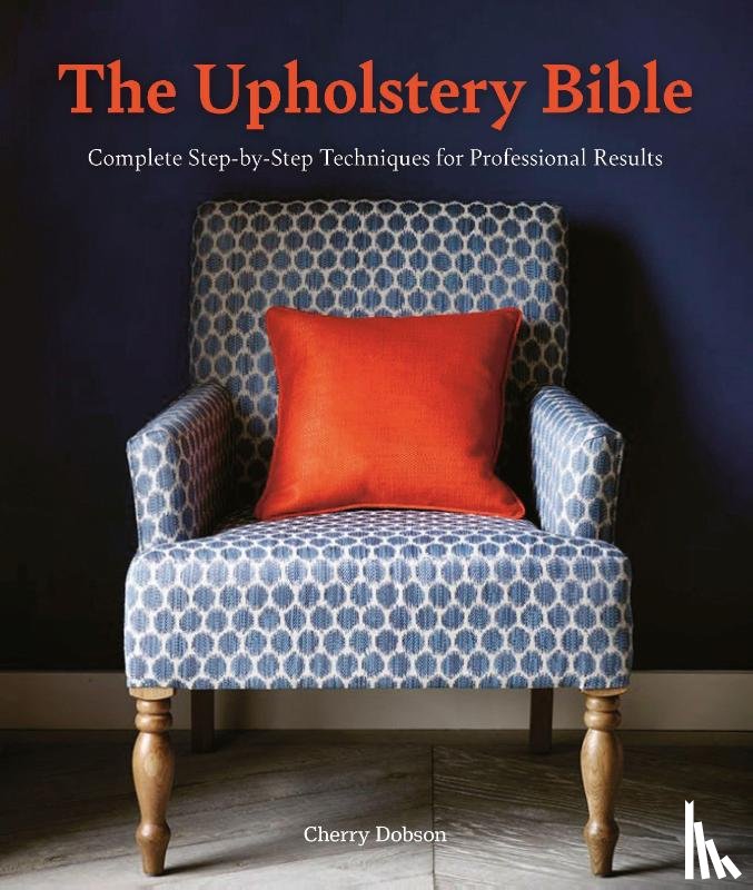 Dobson, Cherry - The Upholstery Bible