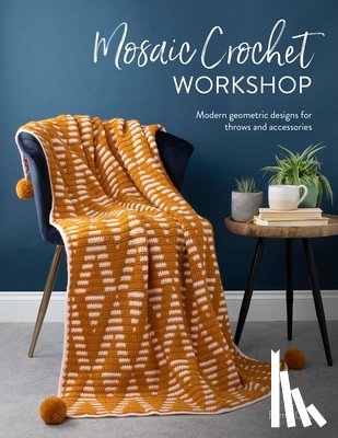 Crick, Esme (Author) - Mosaic Crochet Workshop