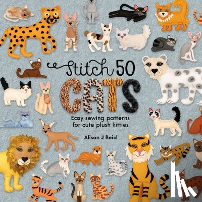 Reid, Alison J (Author) - Stitch 50 Cats