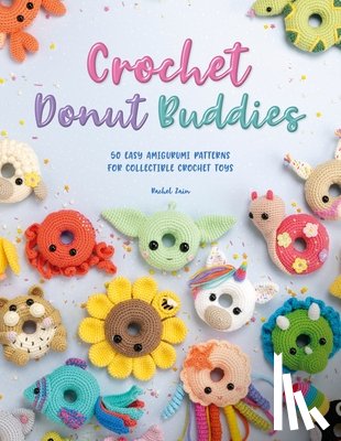 Zain, Rachel (Author) - Crochet Donut Buddies