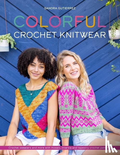 Gutierrez, Sandra (Author) - Colorful Crochet Knitwear