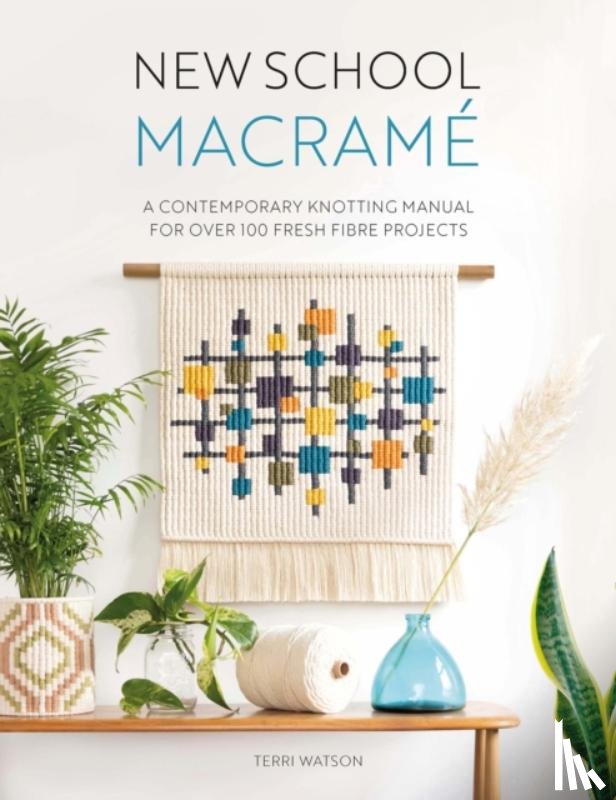 Watson, Terri (Author) - New School Macrame
