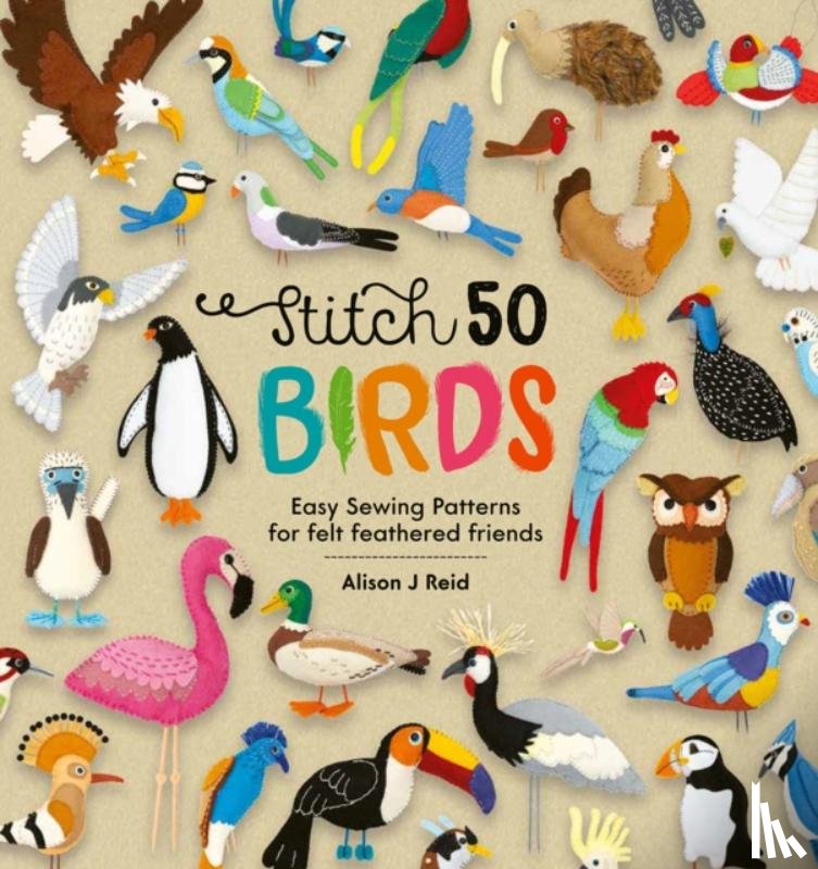 Reid, Alison J (Author) - Stitch 50 Birds