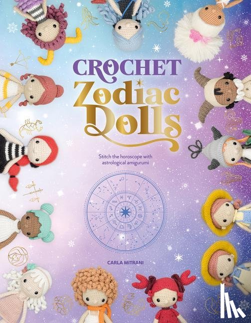 Mitrani, Carla (Author) - Crochet Zodiac Dolls