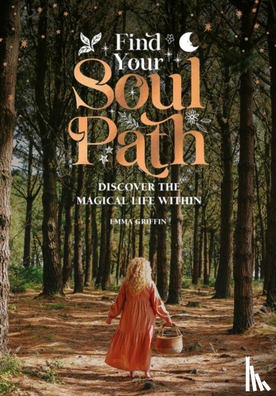 Griffin, Emma - Find Your Soul Path