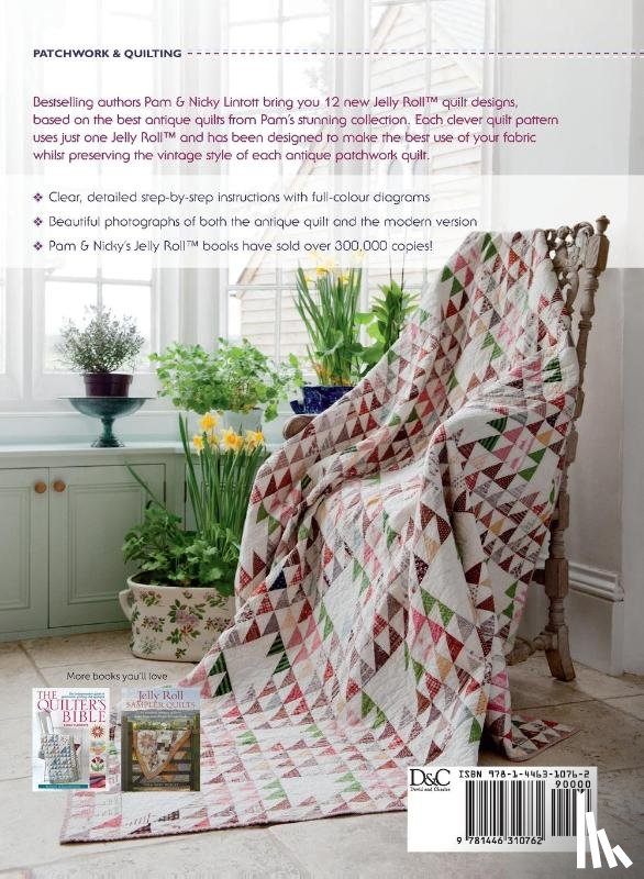 Lintott, Pam and Nicky - Antique to Heirloom Jelly Roll Quilts