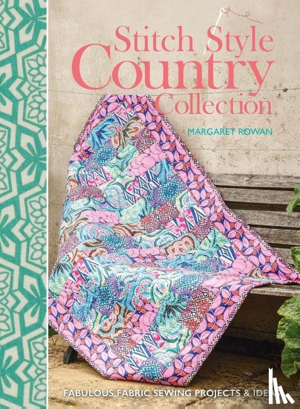 Rowan, Margaret (Author) - Stitch Style Country Collection