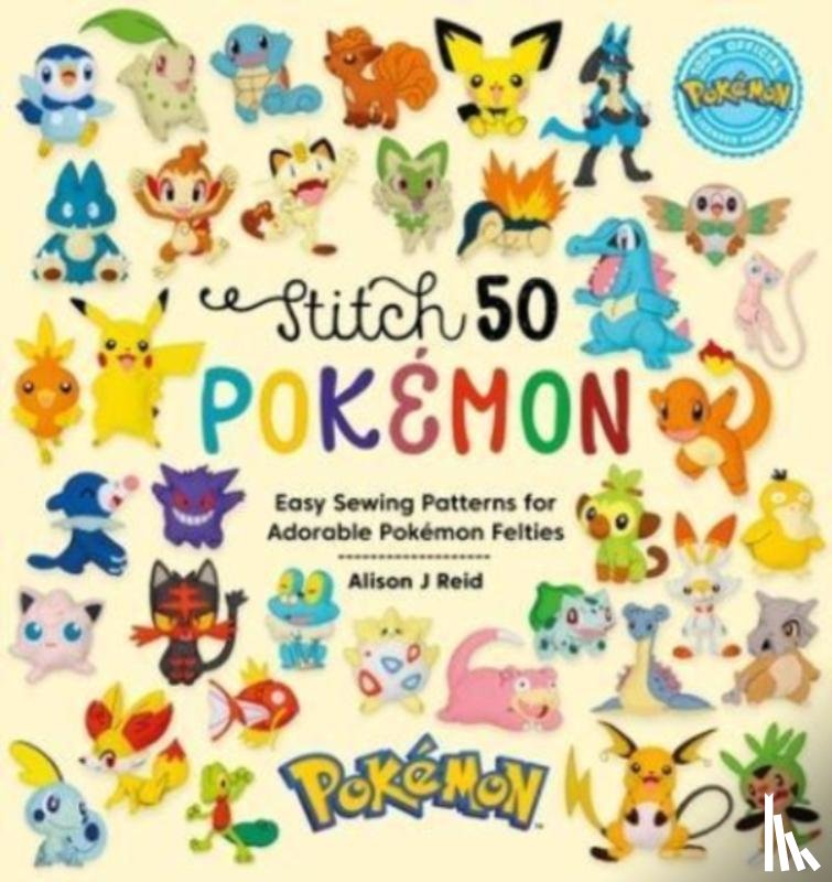 Reid, Alison J (Author) - Stitch 50 PokeMon
