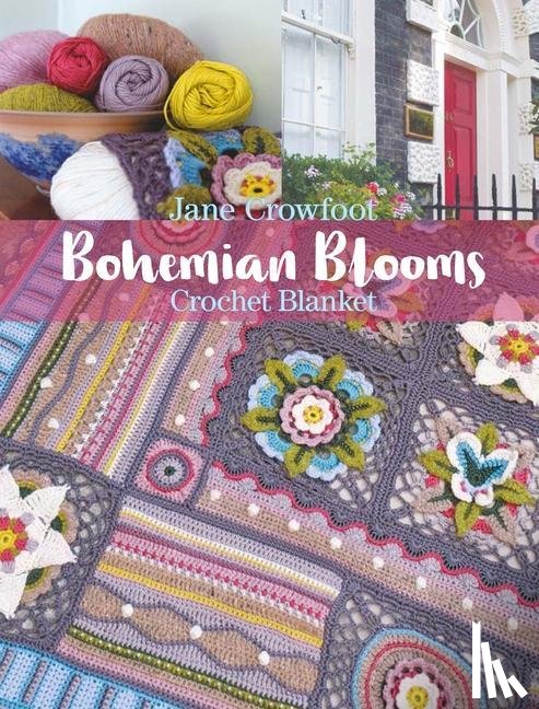Crowfoot, Jane - Bohemian Blooms Crochet Blanket