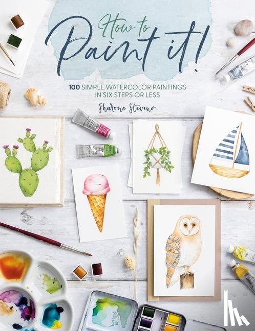 Stevens, Sharone (Author) - How to Paint it!