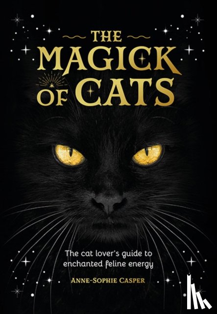 Casper, Anne-Sophie - The Magick of Cats