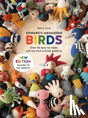 Lord, Kerry - Edward'S Menagerie: Birds - New Edition