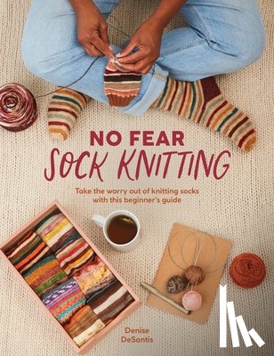 Desantis, Denise - No Fear Sock Knitting