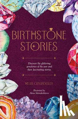 Ozkardesler, Melise - Birthstone Stories