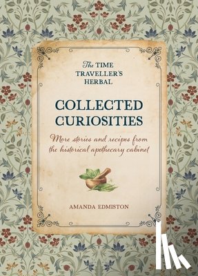 Edmiston, Amanda - Collected Curiosities