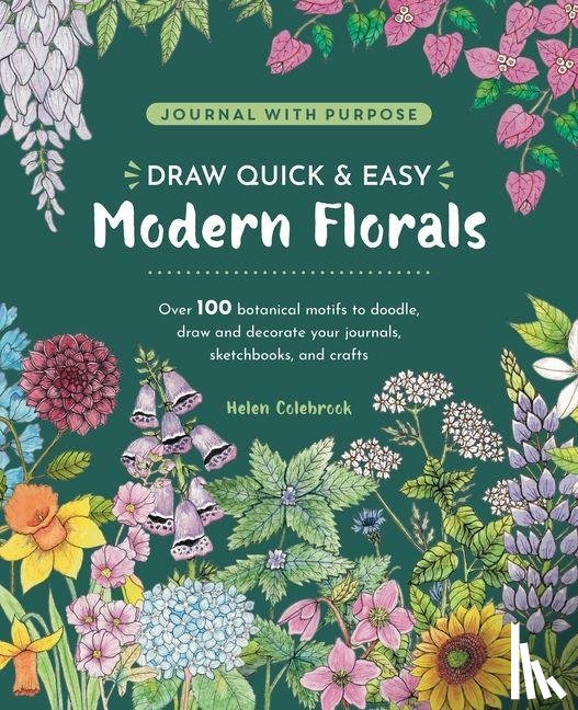 Colebrook, Helen (Author) - Draw Quick & Easy Modern Florals