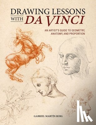 Roig, Gabriel MartiN - Drawing Lessons with Da Vinci