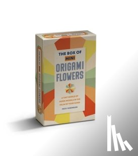 Robinson, Nick - The Box of Mini Origami Flowers