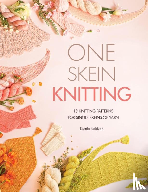 Naidyon, Ksenia - One Skein Knitting