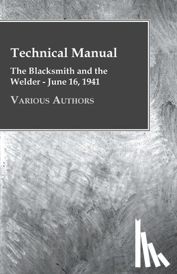 Various (selected by the Federation of Children's Book Groups) - Technical Manual - The Blacksmith And The Welder - June 16, 1941