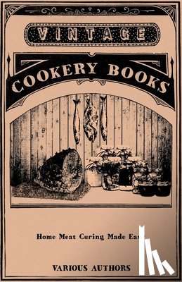 Various (selected by the Federation of Children's Book Groups) - Home Meat Curing Made Easy
