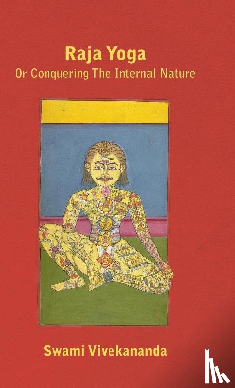 Vivekananda, Swami - Raja Yoga Or Conquering The Internal Nature