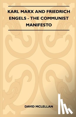 Mclellan, David - Karl Marx And Friedrich Engels - The Communist Manifesto