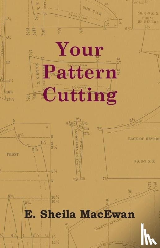 MacEwan, E. Sheila - Your Pattern Cutting