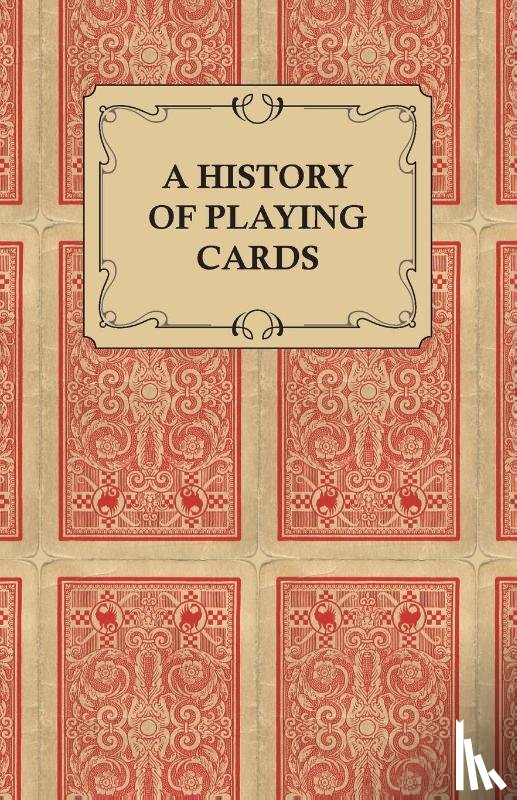 Anon - A History of Playing Cards - Looking at the Style and Type of the Suits