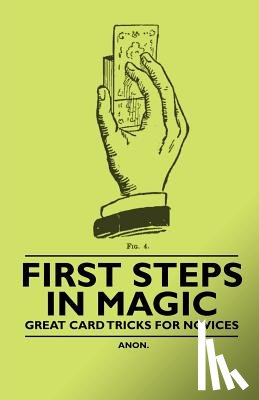 Anon - First Steps in Magic - Great Card Tricks for Novices