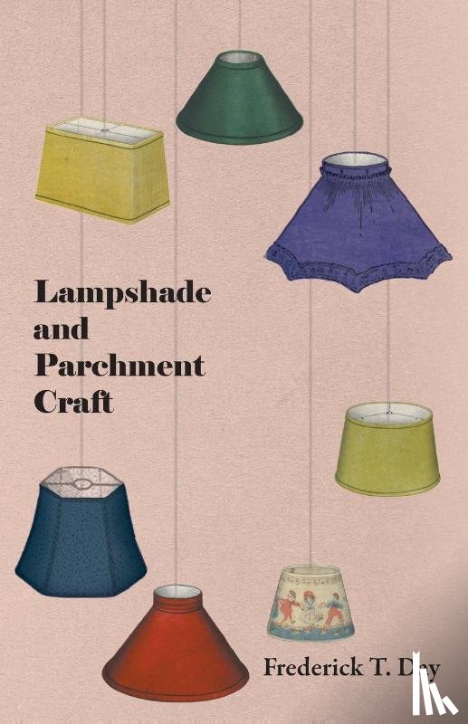 Day, Frederick T. - Lampshade and Parchment Craft