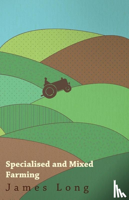 Long, James - Specialised and Mixed Farming