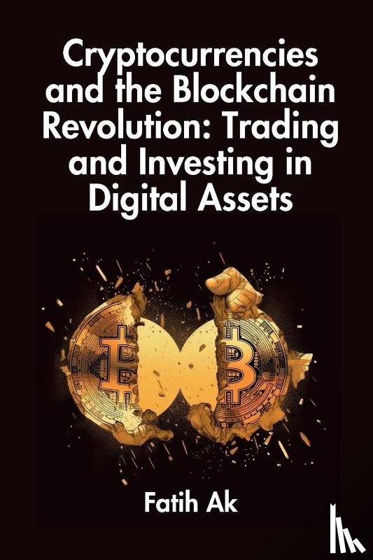 Ak, Fatih - Cryptocurrencies and the Blockchain Revolution