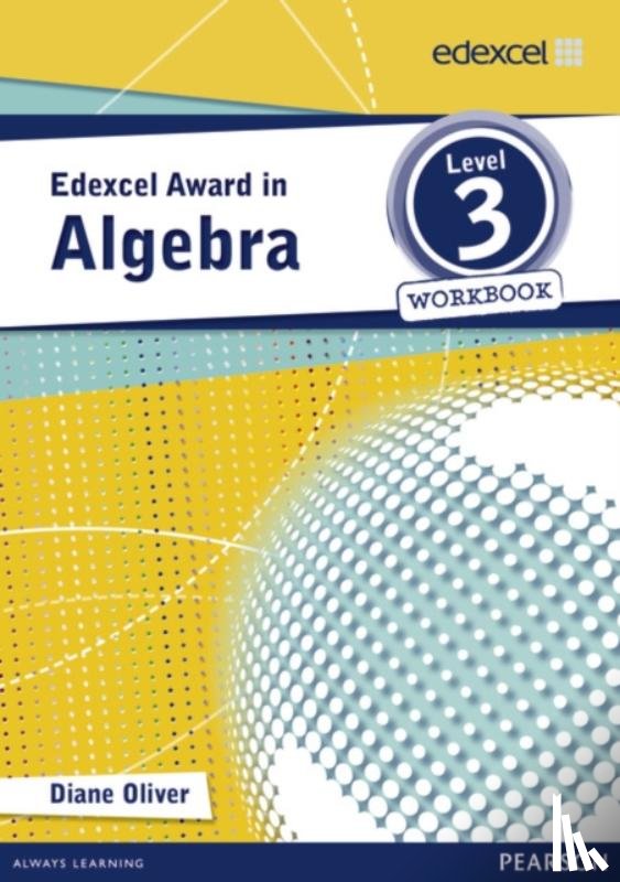  - Edexcel Award in Algebra Level 3 Workbook