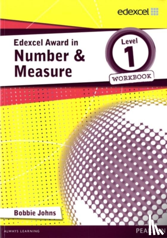 Johns, Bobbie - Edexcel Award in Number and Measure Level 1 Workbook