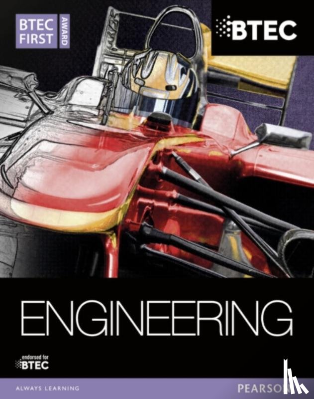 Clarke, Simon, Darbyshire, Alan, Goulden, Simon, Hallgarth, Christopher - BTEC First Award Engineering Student Book