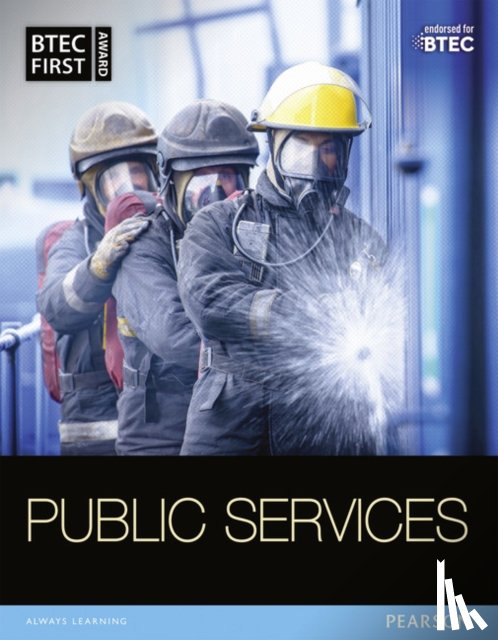 Gray, Debra - BTEC First in Public Services Student Book