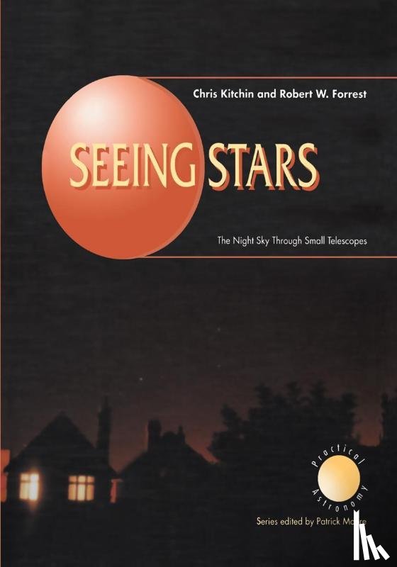 Kitchin, C. R., Forrest, Robert W. - Seeing Stars