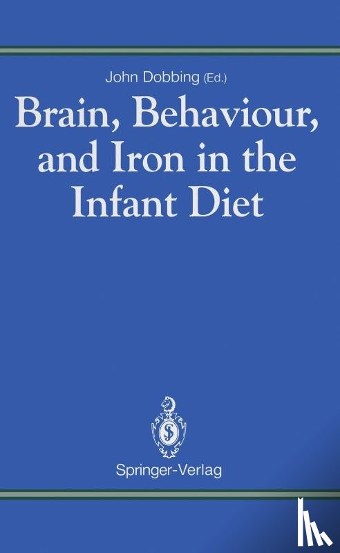  - Brain, Behaviour, and Iron in the Infant Diet