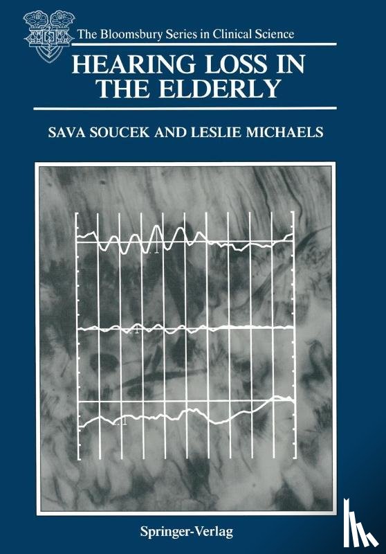 Soucek, Sava, Michaels, Leslie - Hearing Loss in the Elderly