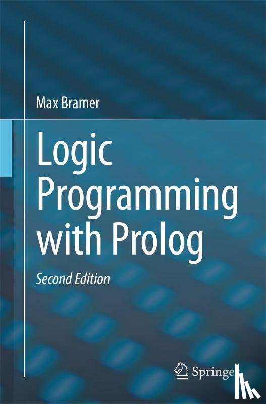 Max Bramer - Logic Programming with Prolog