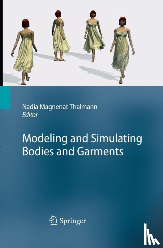 Nadia Magnenat-Thalmann - Modeling and Simulating Bodies and Garments